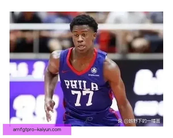 新秀球员状态回暖，近期表现稳健值得关注