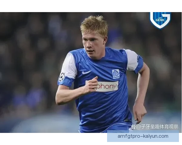 德布劳内双脚能力持续提升，展现出极强的传球和射门技巧